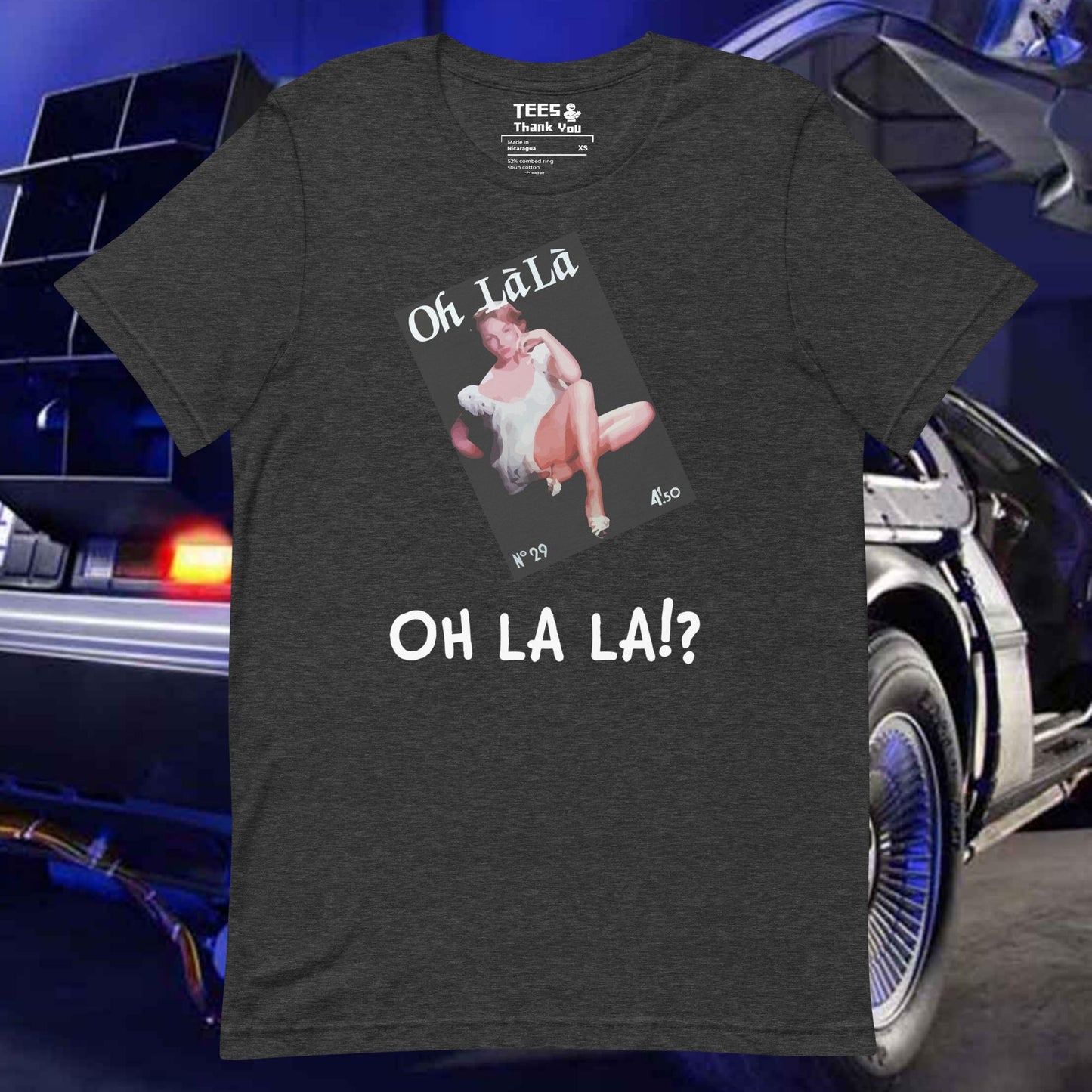 Oh La La Unisex T-shirt